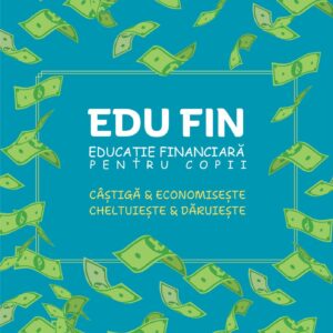 EDUCATIE FINANCIARA PENTRU COPII